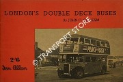 London's Double-Deck Buses by GILLHAM, John C.